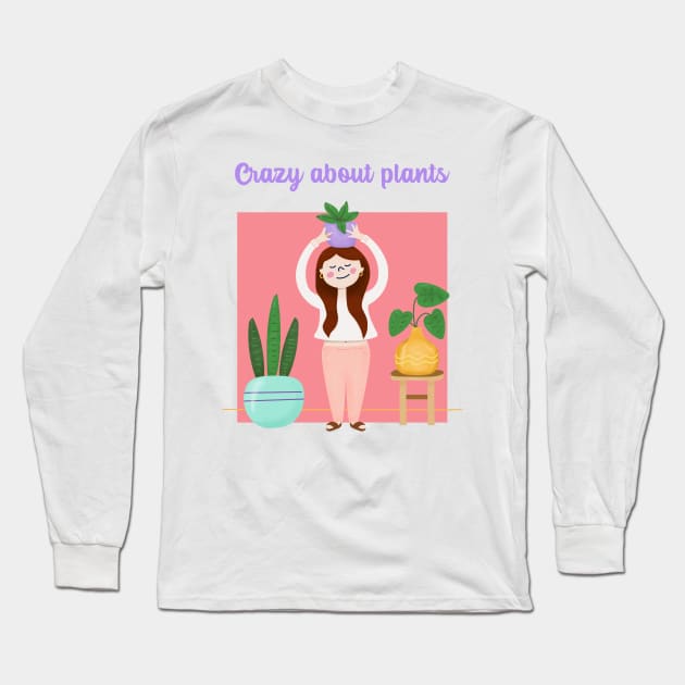 Crazy Plant Lady Long Sleeve T-Shirt by Inspire Wizard